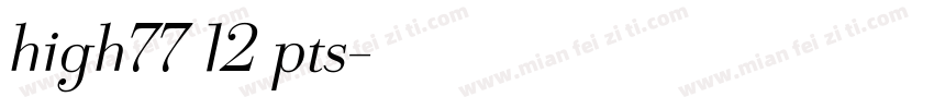 high77 12 pts字体转换